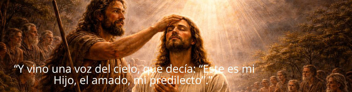 Fiesta del Bautismo del Señor -A-